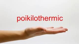 How to Pronounce poikilothermic  American English [upl. by Sewellyn]