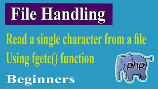 PHP Advanced Part16  File Handling fgets  PHP Advanced Tutorial [upl. by Notluf508]