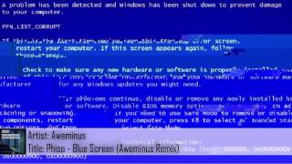 Dubstep Phiso  Blue Screen Aweminus Remix Free Download [upl. by Enitselec]