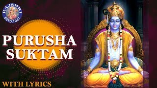 Full Purusha Suktam With Lyrics  पुरुष सूक्तम  Ancient Vedic Chants In Sanskrit  Powerful Mantra [upl. by Brie455]