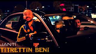 DJ JANTİ TİTRETTİN BENİ SPECİAL MİX 2017 [upl. by Northey]