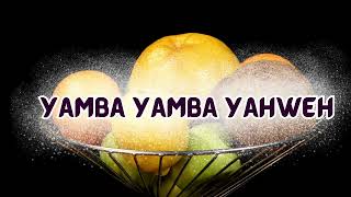 Yamba Yamba Yahweh Lyrics By Githurai Choir [upl. by Yssej]