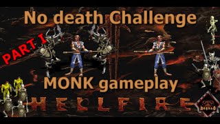 Diablo 1 Hellfire No death MONK gameplay part 1 [upl. by Sualokcin591]