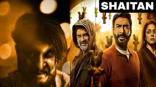 AJAY DEVGAN UPCOMING MOVIE SHAITAN REVIEW IN HINDI 😱👌 [upl. by Kaufmann658]