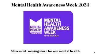 Mental health awareness week 2024 [upl. by Inol251]