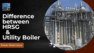 Understanding HRSG Auxiliary Boiler and More hrsg boiler [upl. by Troc]