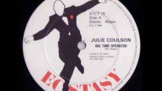 Julie Coulson Big Time Operator  original version [upl. by Jablon341]