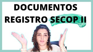 Documentos REGISTRO SECOP II  Proveedor  Contratacion Estatal [upl. by Ayaros]