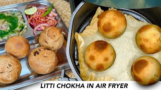 UP Bihari Style Litti Chokha Recipe in Air Fryer  लिट्टी चोखा  Siddharth Zero Oil Recipe [upl. by Schapira97]