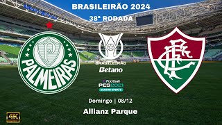 PALMEIRAS x FLUMINENSE  BRASILEIRÃO 2024  38ª RODADA  Gameplay 4K 60 FPS [upl. by Pell]