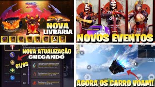 NOVIDADES FREE FIRE NOVA ATUALIZAÃ‡ÃƒO E LIVRARIA DRAGÃƒO EVENTOS CHEGANDO CARROS VOANDO E MAIS [upl. by Abdella727]