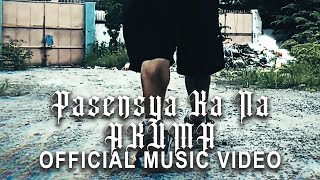 Pasensya ka na OFFICIAL MUSIC VIDEO [upl. by Yorel]