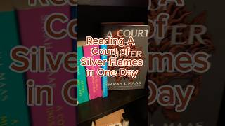 I Read A Court of Silver Flames in One Day📚⚔️ booktube books acotar readwithme [upl. by Nilloc]