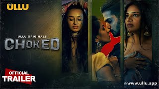 Choked  Part  01  Official Trailer  Ullu Originals  Releasing On  02nd January [upl. by Annay]