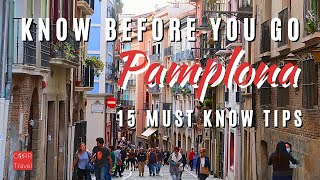 15 Things to Know Before Going to Pamplona Spain 🇪🇸  2024 Pamplona Travel Guide [upl. by Modestine]