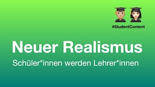 Neuer Realismus – Lernvideo [upl. by Virginie369]