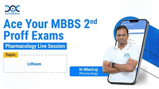 MBBS 2nd Proff Exams Preparation  Lithium  Pharmacology Session by Dr Nileshraj  DocTutorials [upl. by Nolahp]