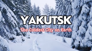 Life in Yakutsk The Coldest City on Earth [upl. by Inajar782]