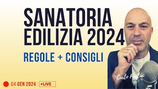 SANATORIA EDILIZIA 2024 Regole e consigli [upl. by Yraht]