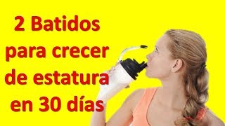 2 Alimentos para crecer de estatura en 30 días [upl. by Lynne539]