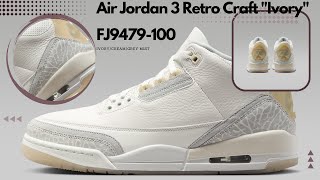 Air Jordan 3 Craft IvoryGrey MistCream FJ9479100 [upl. by Froma]