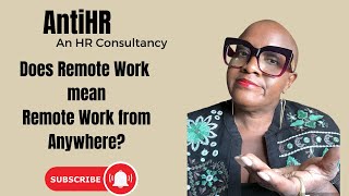 Does remote work mean remote work from anywhere  AntiHR [upl. by Lugar]