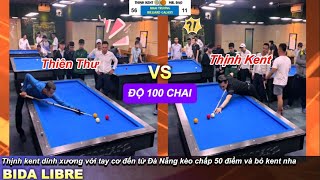 Thịnh kent đụng độ cao thủ tại Đà Nẵng kèo độ 100 chai  Chấp 50 điểm và bỏ đánh kent và cái kết [upl. by Monteria615]