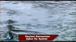 Geylani Karaarslan  Aşkın İle Aşıklar [upl. by Oech]