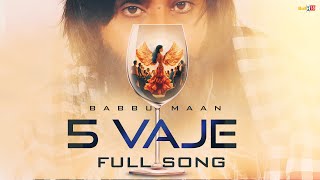 Babbu Maan  5 Vaje  Latest Punjabi Song 2024 [upl. by Josey]