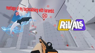 montage of my backstabbing with karambit RIVALS ROBOLX [upl. by Arie873]