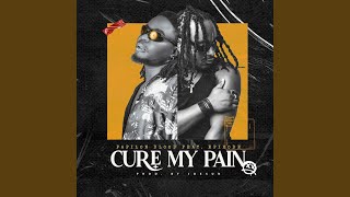 Cure My Pain [upl. by Nauq]