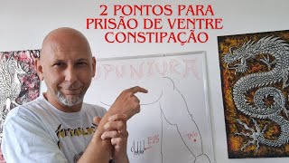 Pontos Poderosos de Acupressão para Soltar o Intestino Constipação Prisão de Ventre [upl. by Dickens785]