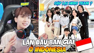 Ruby Lần Đầu BẮN GIẢI Ở INDONESIA Gặp Lại Hero Team Và Cái Kết Là [upl. by Allayne]