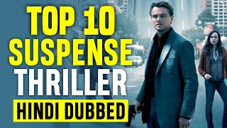 Top 10 Best Suspense Thriller Movies In Hindi Dubbed From World  Hollywood [upl. by Liakim451]