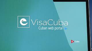 New Cuban system for the management of tourist visas available eVisaCuba Cuba [upl. by Enovi]