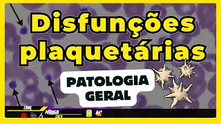 Plaquetas  Doenças Relacionadas as Disfunções Plaquetárias com exames Atualizado 2024 [upl. by Niotna]