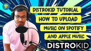 DistroKid Tutorial StepbyStep Guide to Uploading Your Song on Digital Stores [upl. by Lebam124]