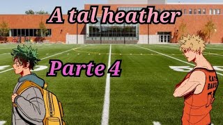 quotA tal heatherquot parte 4 fandub latino 3 [upl. by Aylsworth]