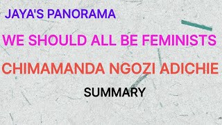 WE SHOULD ALL BE FEMINISTS CHIMAMANDA NGOZI ADICHIE  SUMMARY [upl. by Atiuqin]