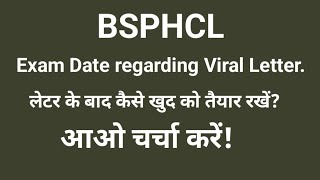 BSPHCL EXAM REGARDING VIRAL LETTER AND WHAT NEXT [upl. by Suinotna]