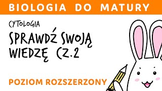 Cytologia  sprawdź swoją wiedzę cz2 organella komórkowe ściana komórkowa  biologia matura [upl. by Lefkowitz]