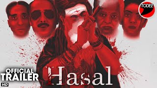 Hasal  Official Trailer  Sanjay Mishra  Ranvir Shorey  Raghav Juyal  Tejasvi Singh Ahlawat [upl. by Anitsuga]