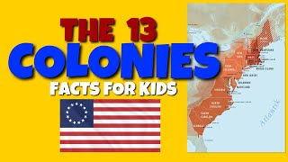 The Thirteen Original Colonies  Facts for Kids [upl. by Weinberg]