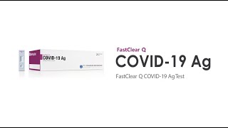 Introducing Fastclear Q Covid19 Ag How to use [upl. by Jolenta]