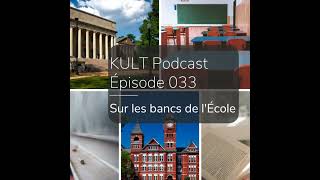 Sur les bancs de lécole  KULT 033 [upl. by Haywood]