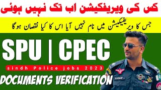 CPEC SPU jobs updates  Documents verification process  sindh Police jobs [upl. by Lebyram]