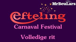 Efteling muziek  Carnaval Festival  Volledige rit [upl. by Nilloc]