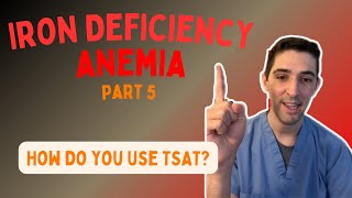 TSAT in Iron Deficiency Anemia Part 5 [upl. by Celene]