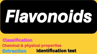 Flavonoids  Classification General extraction Identification test amp functions Bsc botany 4th sem [upl. by Breena]