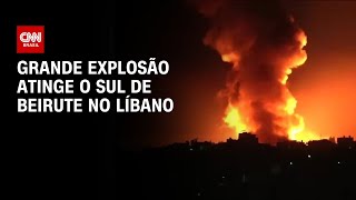 Grande explosão atinge o sul de Beirute no Líbano  CNN Brasil [upl. by Abell]